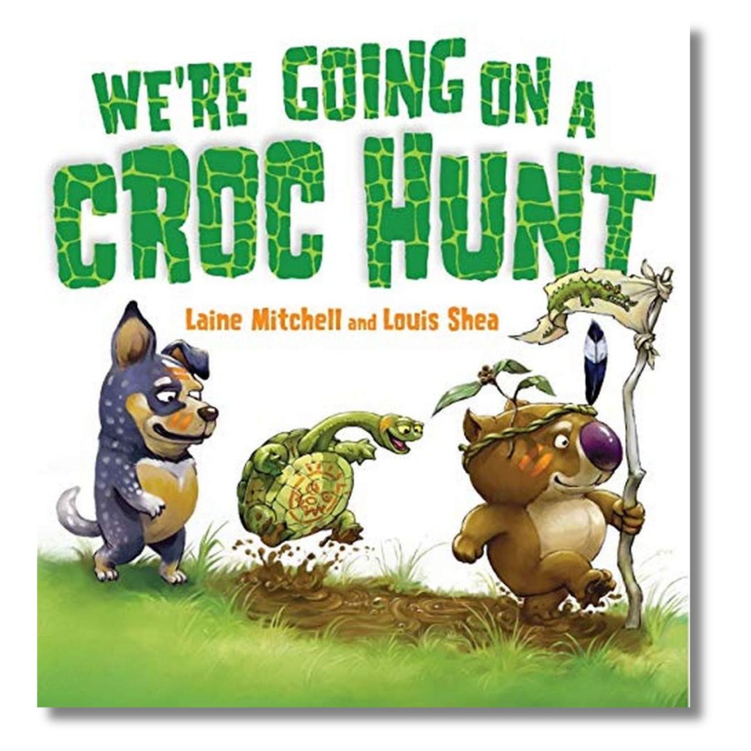 We're Going On A Croc Hunt Book